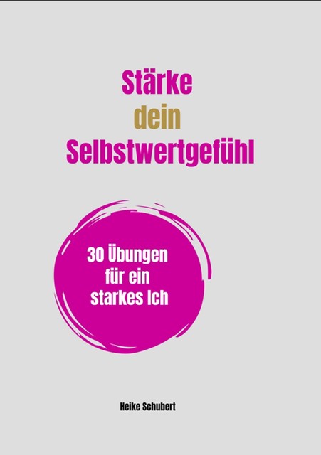 Stärke dein Selbstwertgefühl, Ein Projekt der BlueCat Publishing GbR