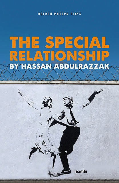 The Special Relationship, Hassan Abdulrazzak