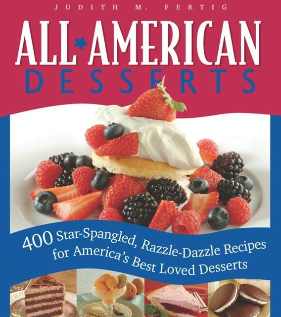 All-American Desserts, Judith Fertig