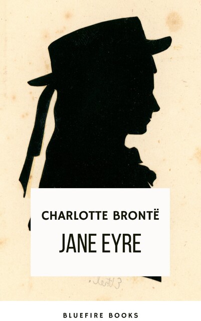 Jane Eyre, Charlotte Brontë