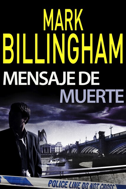 Mensaje de muerte, Mark Billingham