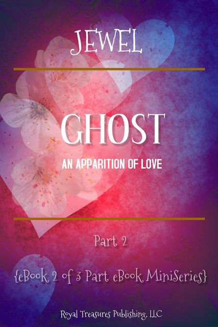 Ghost: An Apparition of Love, Jewel