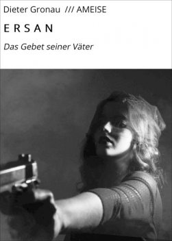 E R S A N, Ameise, Dieter Gronau, Lisa Skodda