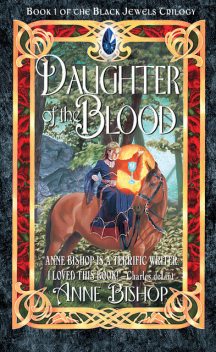 Daughter of the Blood, Anne Bishop