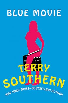 Blue Movie, Terry Southern