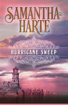 Hurricane Sweep, Samantha Harte