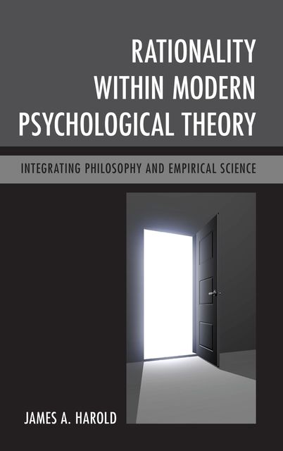 Rationality within Modern Psychological Theory, Harold James