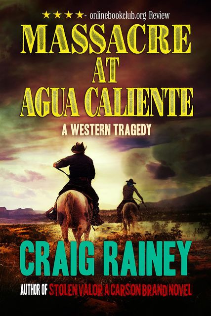 Massacre at Agua Caliente EPUB, Craig Rainey, ney