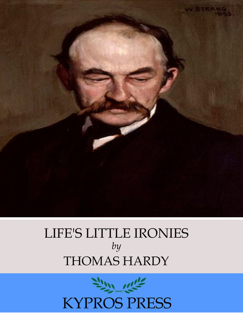 Life’s Little Ironies, Thomas Hardy