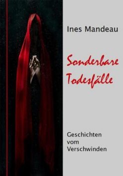 Sonderbare Todesfälle, Ines Mandeau