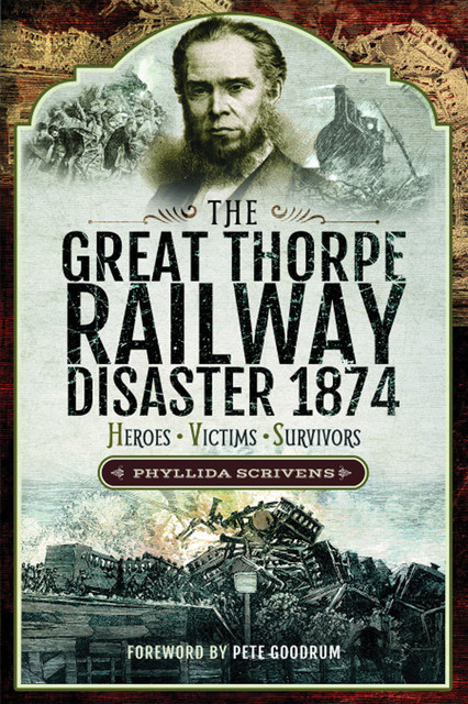 The Great Thorpe Railway Disaster 1874, Phyllida Scrivens