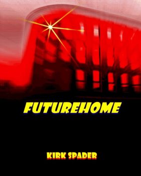 Futurehome, Kirk Spader