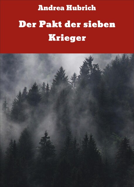 Der Pakt der sieben Krieger, Andrea Hubrich