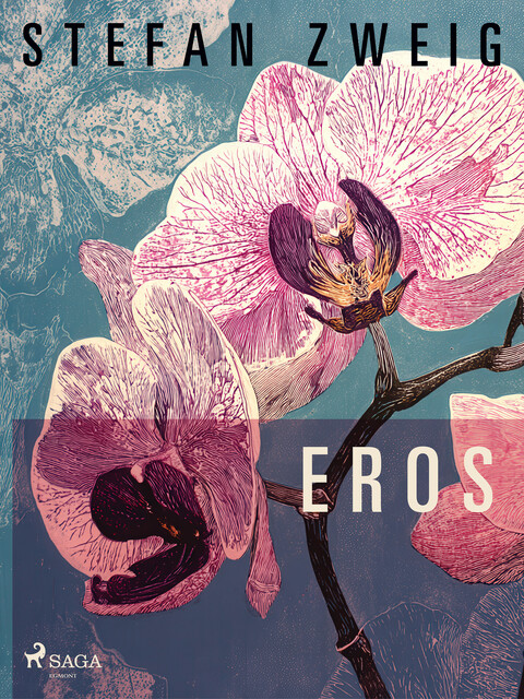 Eros, Stefan Zweig