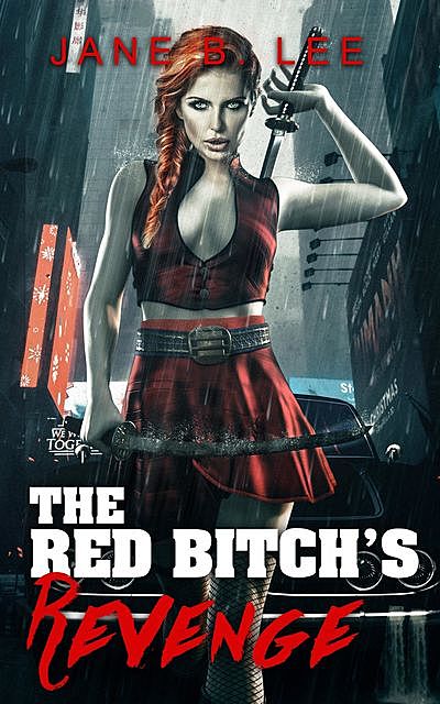 The Red Bitch's Revenge, Jane Lee