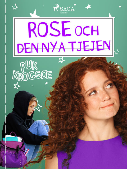 Rose 3: Rose och den nya tjejen, Puk Krogsøe