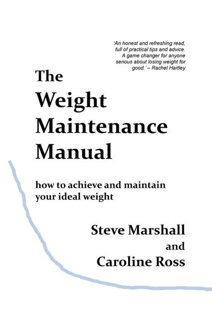 The Weight Maintenance Manual, Steve Marshall, Caroline Ross