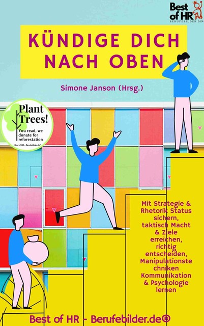 Kündige dich nach oben, Simone Janson