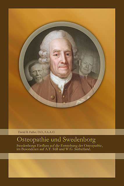 Osteopathie und Swedenborg, David Fuller