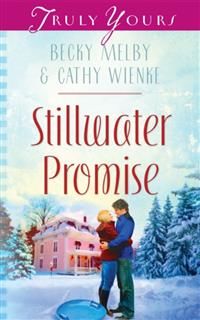 Stillwater Promise, Becky Melby