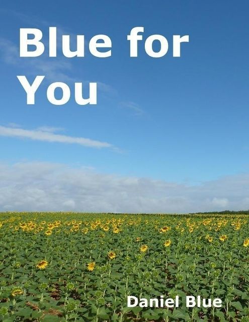 Blue for You, Daniel Blue