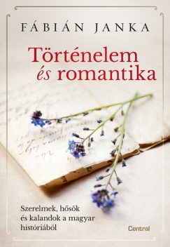 Történelem és romantika, Fábián Janka