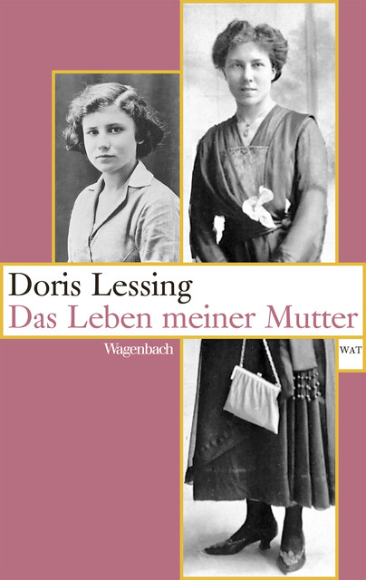 Das Leben meiner Mutter, Doris Lessing