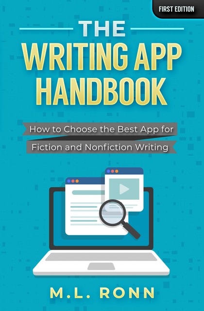 The Writing App Handbook, M.L. Ronn