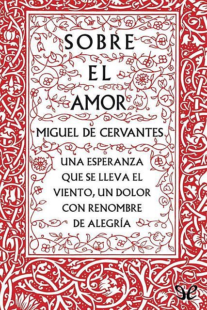 Sobre el amor, Cervantes