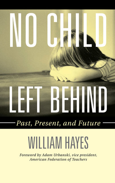 No Child Left Behind, William Hayes