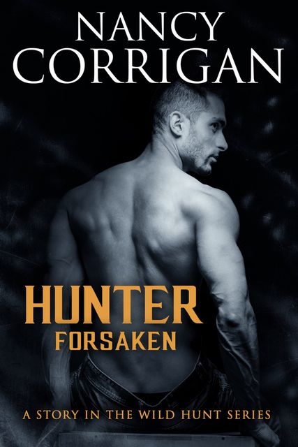 Hunter Forsaken, Nancy Corrigan