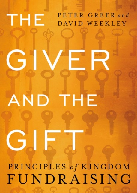 Giver and the Gift, Peter Greer