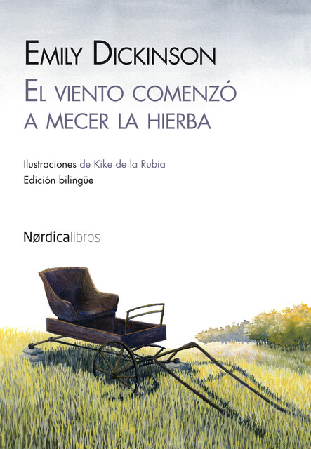 El viento comenzó a mecer la hierba, Emily Dickinson