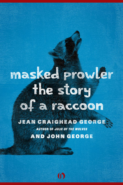 Masked Prowler, George John, Jean Craighead George