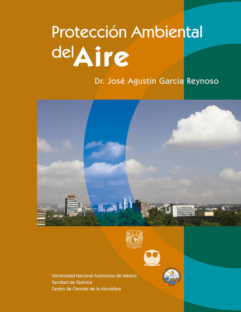 Protección Ambiental del aire, José Agustín García Reynoso