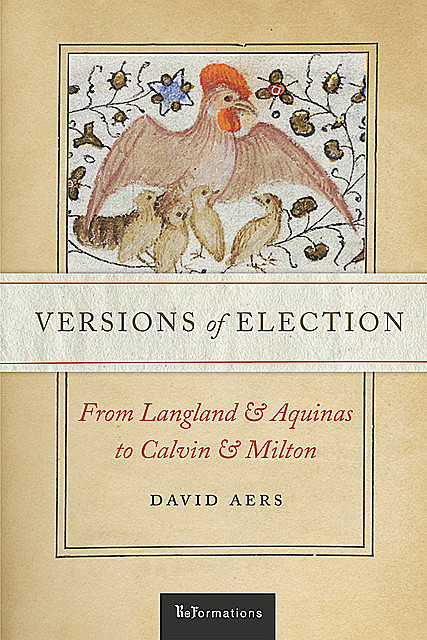 Versions of Election, David Aers