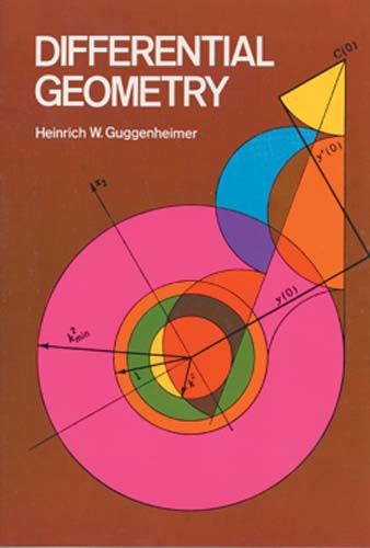 Differential Geometry, Heinrich W.Guggenheimer