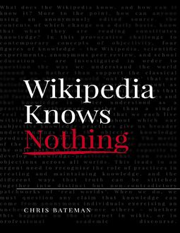 Wikipedia Knows Nothing, Chris Bateman