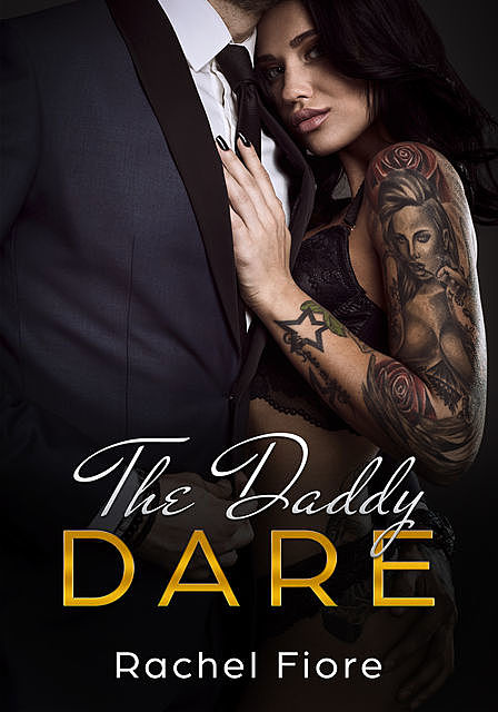 The Daddy Dare, Rachel Fiore