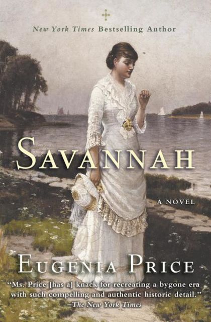 Savannah, Eugenia Price