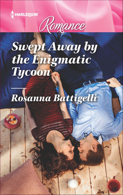 Swept Away By The Enigmatic Tycoon, Rosanna Battigelli