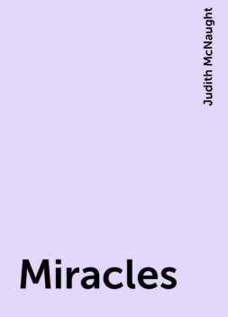 Miracles, Judith McNaught