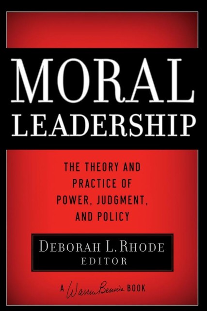 Moral Leadership, Deborah L. Rhode