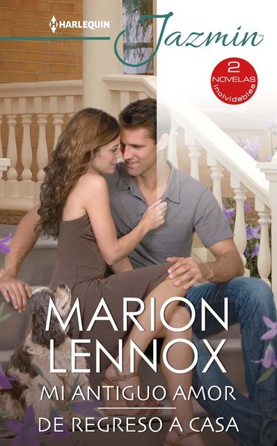 Mi antiguo amor – De regreso a casa, Marion Lennox