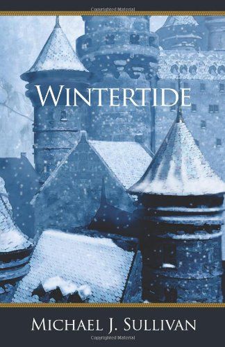 Wintertide: Book Five: the Riyria Revlations, Michael Sullivan