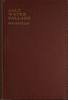 Salt-Water Ballads, John Masefield