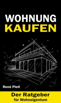 Wohnung Kaufen, Rene Pletl