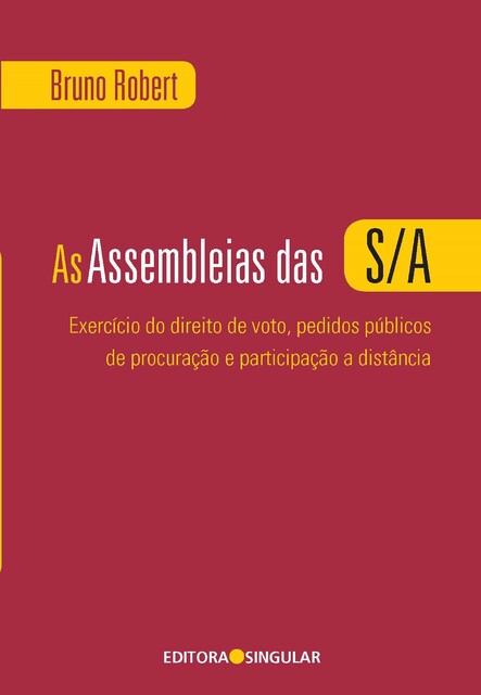 As Assembleias das S/A, Bruno Robert
