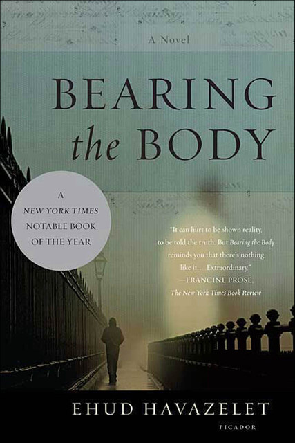 Bearing the Body, Ehud Havazelet