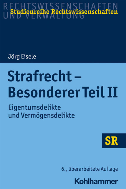Strafrecht – Besonderer Teil II, Jörg Eisele
